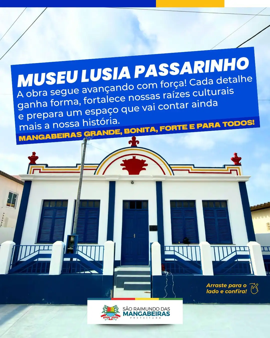 Antigo prédio da Prefeitura passa por reforma e será o Museu Lusia Passarinho