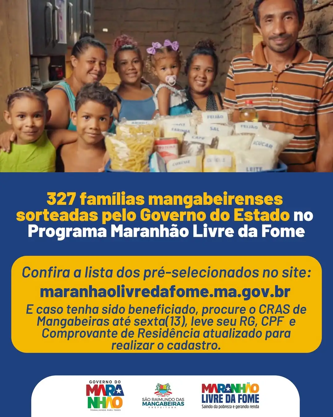 327 famílias de Mangabeiras são contempladas pelo Programa Maranhão Livre da Fome